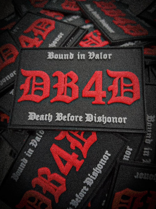 Death Before Dishoner (DB4D) Patch